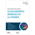 Güncel Gelişmeler Işığında Uluslararası Bankacılık ve Finans - Mehmet Vurucu, Mustafa Ufuk Arı