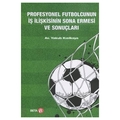 Profesyonel Futbolcunun İş İlişkisinin Sona Ermesi ve Sonuçları - Yakub Kızılkaya