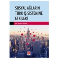  Sosyal Ağların Türk İş Sistemine Etkileri - Birsen Özalp