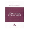 Türk Anayasa Hukuku Tarihi - Hasan Tahsin Fendoğlu