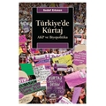 Türkiye'de Kürtaj AKP ve Biyopolitika - Sedef Erkmen
