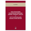  Veri Güvenliğinin İyileştirilmesi Sürecinde Küresel Standart - Onur Korucu