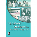  Bakan Olmak!.. - Mükerrem Taşçıoğlu