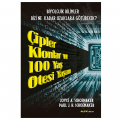  Çipler Klonlar ve 100 Yaş Ötesi Yaşam - Paul J. H. Schoemaker, Joyce A. Schoemaker
