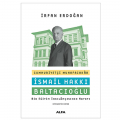  Cumhuriyetçi Muhafazakâr İsmail Hakkı Baltacıoğlu - İrfan Erdoğan
