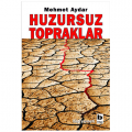  Huzursuz Topraklar - Mehmet Aydar