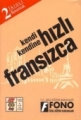 Kendi Kendine Hızlı Fransızca 2. Basamak (2 Kitap) Fono Yayınları