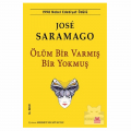  Ölüm Bir Varmış Bir Yokmuş - Jose Saramago