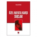 Özel Hayata Karşı Suçlar - Fatih Kanmaz