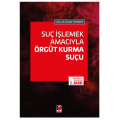 Suç İşlemek Amacıyla Örgüt Kurma Suçu - Önder Tozman