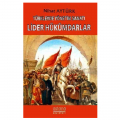 Türklerde Yönetim Sanatı, Lider Hükümdarlar - Nihat Aytürk