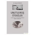  Unutulmuş Ötekiler - İsmail Gökdayı