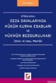 Uygulamalı Ceza Davalarında Hüküm Kurma Esasları ve Hükmün Bozdurulması - Erhan Günay