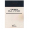  Yaşlılıkta Gelir Güvencesi - Gökhan Polat