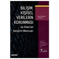  Bilişim, Kişisel Verilerin Korunması ve İnternet İletişimi Mevzuatı - Murat Volkan Dülger