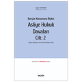  Borçlar Kanununa İlişkin Asliye Hukuk Davaları Cilt: 2 - Aydın Tekdoğan