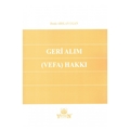  Geri Alım (Vefa) Hakkı - Deniz Arslan Ugan