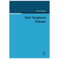  İdari Yargılama Hukuku - Gürsel Kaplan