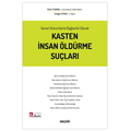  Kasten İnsan Öldürme Suçları - Cengiz Otacı, Ersin Turan