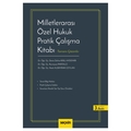  Milletlerarası Özel Hukuk Pratik Çalışma Kitabı - Deniz Defne Kırlı Aydemir, Rumeysa Partalcı, Nazlı Albayrak Ceylan