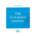 Türk Uluslararası Gemi Sicili - Hayrettin Kurt