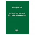 6098 Sayılı Türk Borçlar Kanununa Göre Aşırı Yararlanma Kavramı - Seda İrem Çakırca