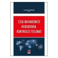 Ceza Muhakemesi Hukukunda Kontrollü Teslimat - Ali Rıza Töngür