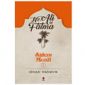 Hz. Ali ve Fatma, Aşkın Meali 3 - Sinan Yağmur