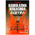 Kadrolaşma Kıskacında Eğitim - Mustafa Gazalcı