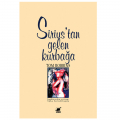 Sirius'tan Gelen Kurbağa - Tom Robbins