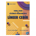  Lineer Cebir Temel Teori ve Çözümlü Problemlerle - Özlem Güney, Sedat İlhan