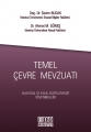 Temel Çevre Mevzuatı Anayasal ve Yasal Düzenlemeler, Yönetmelikler - Sevim Budak, Ahmet M. Güneş