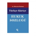 Türkçe - Kürtçe Hukuk Sözlüğü - Hüseyin Özdemir