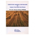 Türkiye'de Tarımsal Destekleme ve Taban Fiyatları Politikası - Osman Zekayi Orhan