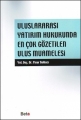 Uluslararası Yatırım Hukukunda En Çok Gözetilen Ulus Muamelesi - Pınar Baklacı