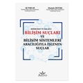 Bilişim Suçları ve Bilişim Sistemleri Aracılığıyla İşlenen Suçlar - Ali Parlar, Mustafa Öztürk