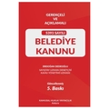 Gerekçeli ve Açıklamalı 5393 Sayılı Belediye Kanunu - Erdoğan Dedeoğlu