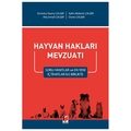 Hayvan Hakları Mevzuatı - Kurtuluş Tayanç Çalışır