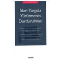  İdari Yargıda Yürütmenin Durdurulması - Fatih Torun