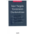 İdari Yargıda Yürütmenin Durdurulması - Fatih Torun