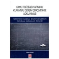 Kamu Politikası Yapımının Kurumsal Değişim Çerçevesiyle Açıklanması - Dilek Dede