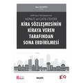  Konut ve Çatılı İşyeri Kira Sözleşmesinin Kiraya Veren Tarafından Sona Erdirilmesi - Neşe Özkanoğlu