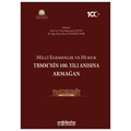 Milli Egemenlik ve Hukuk TBMM'nin 100. Yılı Anısına Armağan - Ebru Tüzemen Atik, Ümit Süleyman Üstün