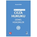 Öğreti ve Uygulama Işığında Ceza Hukuku Genel Hükümler - Mustafa Özen