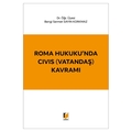  Roma Hukuku'nda CIVIS (Vatandaş) Kavramı - Bengi Sermet Sayın Korkmaz