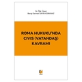 Roma Hukuku'nda CIVIS (Vatandaş) Kavramı - Bengi Sermet Sayın Korkmaz