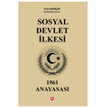  Sosyal Devlet İlkesi 1961 Anayasası - Eren Akarçay