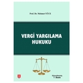  Vergi Yargılama Hukuku - Mehmet Yüce