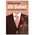  28 Şubat Bir Müdahalenin Güncesi - Ali Bayramoğlu