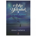  Aşka Yolculuk 1, Veysel Karani - Sinan Yağmur